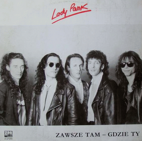 Lady Pank : Zawsze Tam - Gdzie Ty